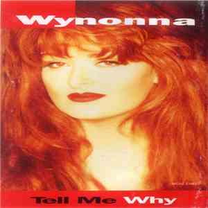 Wynonna - Tell Me Why mp3 album
