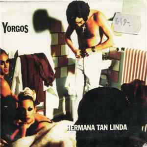 Yorgos - Hermana Tan Linda mp3 album