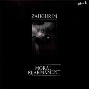 Zahgurim - Moral Rearmament mp3 album