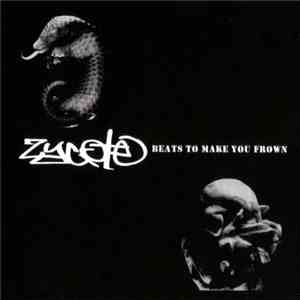 Zygote - Beats To Make You Frown mp3 album