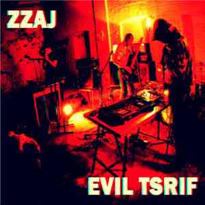 zzaj  - evil tsrif mp3 album