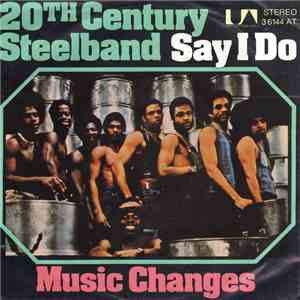 20th Century Steel Band - Say I Do mp3 album