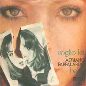 Adriano Pappalardo - Voglio Lei / Baby mp3 album