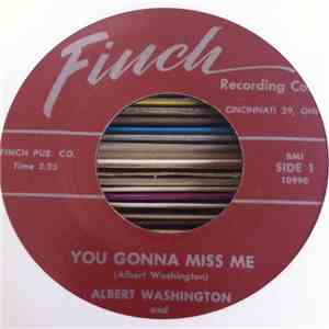 Albert Washington And The Kings - You Gonna Miss Me mp3 album