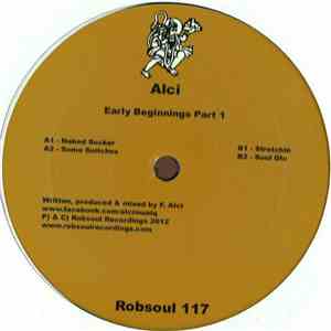 Alci - Early Beginnings Part 1 mp3 album