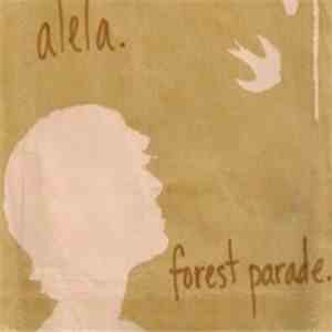Alela - Forest Parade mp3 album