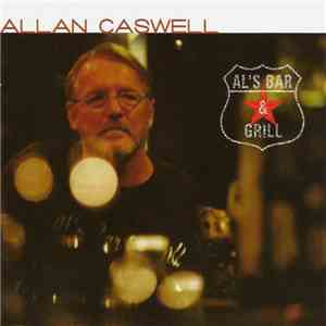 Allan Caswell - Al's Bar & Grill mp3 album
