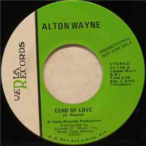Alton Wayne - Echo Of Love mp3 album