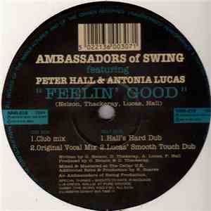 Ambassadors Of Swing Featuring Peter Hall & Antonia Lucas - Feelin' Good mp3 album