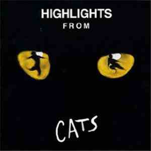 Andrew Lloyd Webber - Highlights From Cats mp3 album