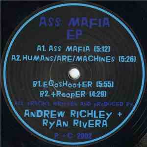 Andrew Richley + Ryan Rivera - Ass Mafia EP mp3 album