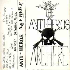 Anti-Heros - The Anti-Heros Are Here mp3 album