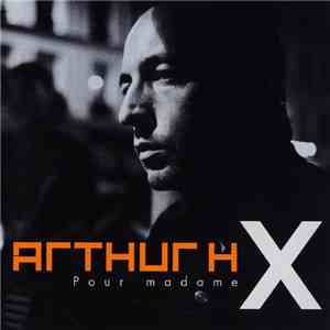 Arthur H - Pour Madame X mp3 album