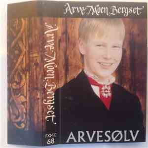 Arve Moen Bergset - Arvesølv mp3 album