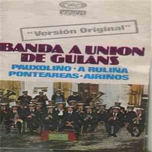 Banda A Union De Gulans - Banda A Union De Gulans mp3 album