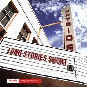 Bayside - Long Stories Short mp3 album