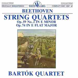 Beethoven, Bartók Quartet - String Quartets Op. 59 No. 2 In E Minor / Op. 74 In E Flat Major mp3 album