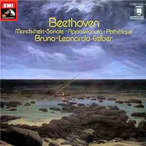 Beethoven, Bruno-Leonardo Gelber - Mondschein-Sonate · Appassionata · Pathétique mp3 album