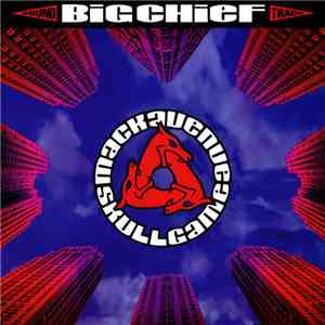 Big Chief - Mack Avenue Skullgame - Original Soundtrack mp3 album