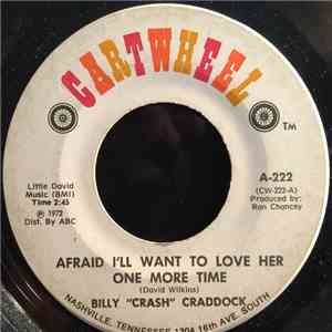 Billy "Crash" Craddock - Afraid I'll Want To Love Her One More Time / Treat Her Right mp3 album