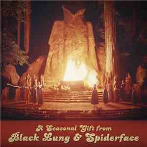 Black Lung & Spiderface - A Seasonal Gift mp3 album