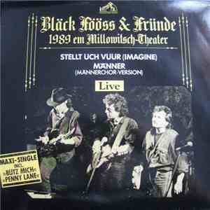 Bläck Fööss - Bläck Fööss & Fründe - 1989 Em Millowitsch-Theater (Live) mp3 album