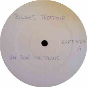 Blues Trottoir - Un Soir De Pluie mp3 album