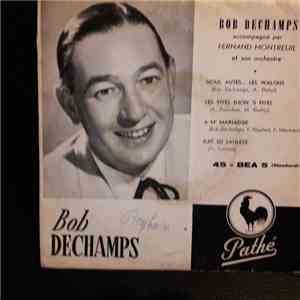 Bob Dechamps - Nous Autres Les Walons mp3 album