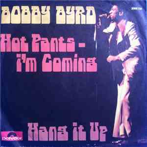 Bobby Byrd - Hot Pants - I'm Coming mp3 album