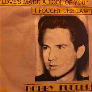 Bobby Fuller Four - Love’s Made A Fool Of You mp3 album