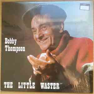 Bobby Thompson  - The Little Waster mp3 album