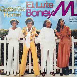 Boney M. - El Lute / Gotta Go Home mp3 album
