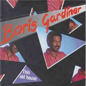 Boris Gardiner - This Old House mp3 album