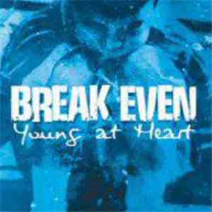 Break Even  - Young At Heart mp3 album