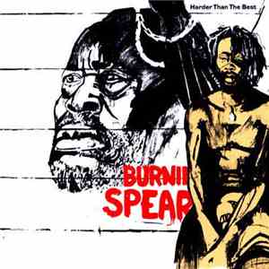 Burning Spear - Harder Than The Best mp3 album