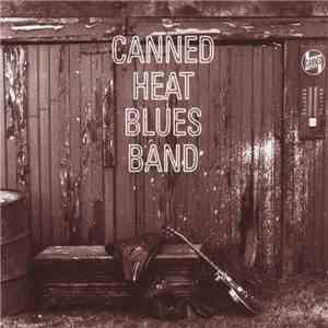 Canned Heat - Blues Band mp3 album
