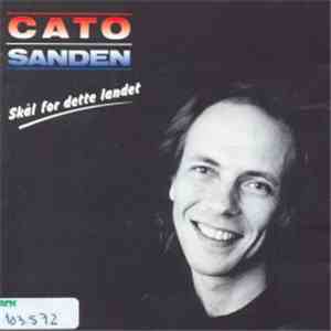 Cato Sanden - Skål For Dette Landet mp3 album
