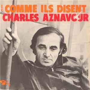 Charles Aznavour - Comme Ils Disent mp3 album