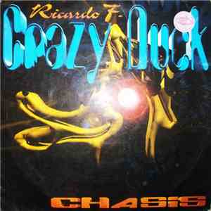 Chasis Feat. Ricardo F. - Crazy Duck mp3 album