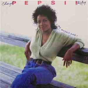 Cheryl Pepsii Riley - Me Myself And I mp3 album