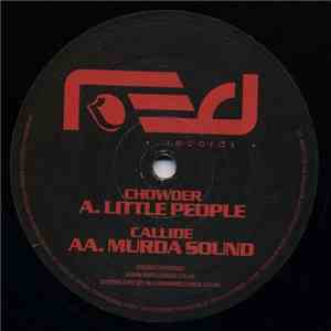 Chowder / Callide - Little People / Murda Sound mp3 album