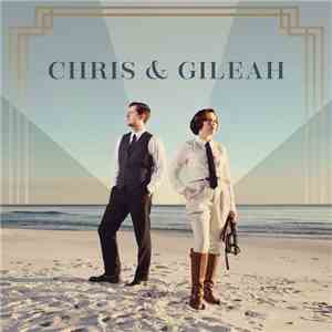 Chris & Gileah - Chris & Gileah mp3 album