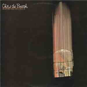 Chris de Burgh - Far Beyond These Castle Walls... mp3 album