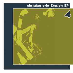 Christian Orlo - Erosion EP mp3 album
