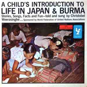 Christobel Weerasinghe - A Child's Introduction To Life In Japan & Burma mp3 album