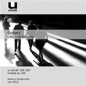 Colbets - Late A Passing By... mp3 album
