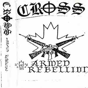 Cross  - Armed Rebellion mp3 album