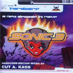 Cut A. Kaos - Sonic 3 Hardcore-Edition mp3 album