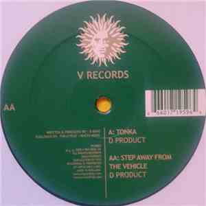 D Product - Tonka / Step Away From The Vehicle mp3 album