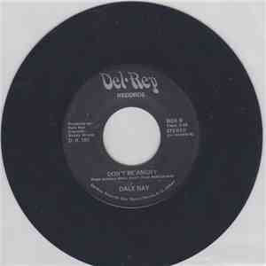 Dale Ray - Don't Be Angry/Sinner Prayer mp3 album